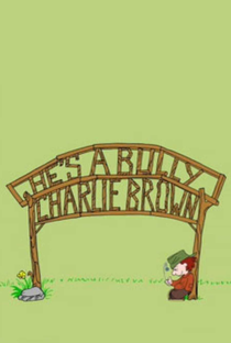 Ele é um Valentão, Charlie Brown - Poster / Capa / Cartaz - Oficial 2