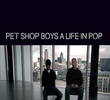 Pet Shop Boys: A Life in Pop