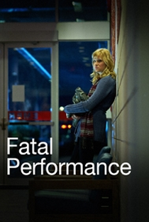 Performance Fatal - Poster / Capa / Cartaz - Oficial 1