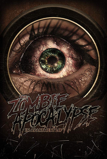 The Zombie Apocalypse in Apartment 14F - Poster / Capa / Cartaz - Oficial 2