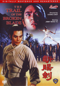 The Trail of the Broken Blade (Duan chang jian 斷腸劍)
