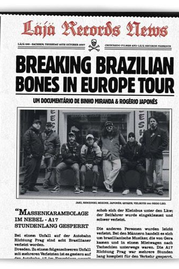 Poster de Filme Breaking Brazilian Bones in Europe Tour  (2009)