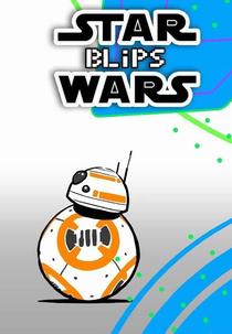 Star Wars Blips (Star Wars Blips)