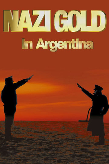 Poster de Filme Ouro Nazista na Argentina (2004)