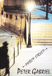 Peter Gabriel: Mercy Street (Peter Gabriel: Mercy Street)