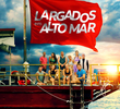 Largados em Alto Mar (1ª Temporada)