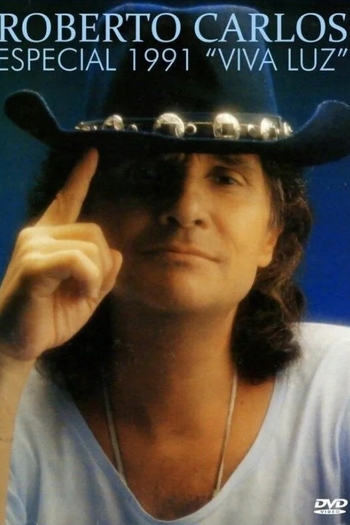 Poster de TV Roberto Carlos Especial: Viva Luz (1991)