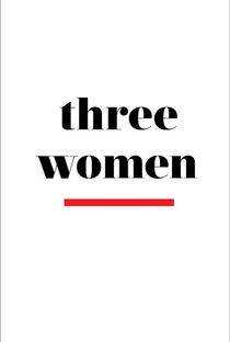 Três Mulheres - Poster / Capa / Cartaz - Oficial 1