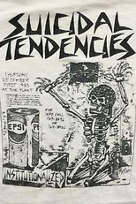 Suicidal Tendencies: Institutionalized (Suicidal Tendencies: Institutionalized)