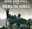 Construção e Queda do Muro de Berlim