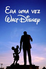 Era uma vez Walt Disney (Il était une fois... Walt Disney)