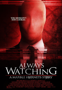 Sempre de Olho: Uma História Marble Hornet (Always Watching: A Marble Hornets Story)