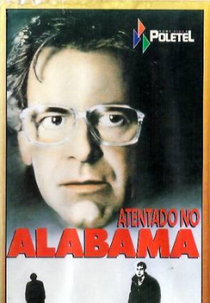 Atentado no Alabama (Morgen in Alabama)