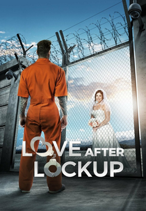Amor Fora das Grades (1ª Temporada) (Love After Lockup (Season 1))