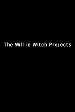 The Willie Witch Projects (The Willie Witch Projects)