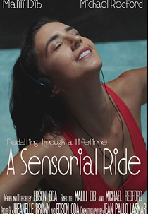 A Sensorial Ride (A Sensorial Ride)