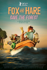 A Raposa e a Lebre Salvam a Floresta (Fox and Hare Save the Forest)