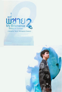 My Bromance 2: 5 Years Later - Poster / Capa / Cartaz - Oficial 1