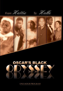 Oscar’s Black Odyssey: From Hattie to Halle (Oscar’s Black Odyssey: From Hattie to Halle)