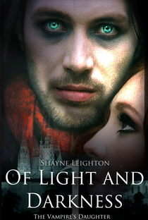 Of Light and Darkness - Poster / Capa / Cartaz - Oficial 2