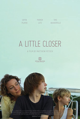 Poster 1 de Filme A Little Closer (2011)