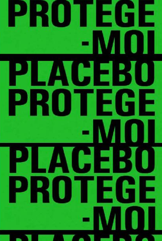 Poster 1 de Curta Placebo: Protége-Moi (2003)