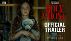 HOLY GHOST – Official Trailer | SR & HP Films