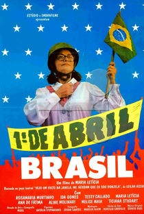 Primeiro de Abril, Brasil - Poster / Capa / Cartaz - Oficial 1