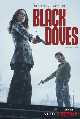 Poster 1 de Série Black Doves (1ª Temporada) (2024)