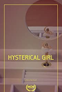 Hysterical Girl - Poster / Capa / Cartaz - Oficial 1