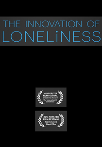 A Inovação da Solidão (The Innovation of Loneliness)