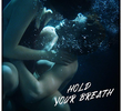 Hold Your Breath