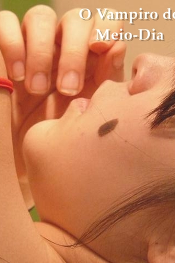  de Curta O Vampiro Do Meio-Dia (2008)