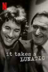 O legado de um lunático (It Takes A Lunatic)