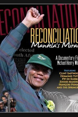 Reconciliação: O Milagre de Mandela (Reconciliation: Mandela's Miracle)