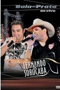 Fernando & Sorocaba: Bala de Prata - Ao Vivo - Poster / Capa / Cartaz - Oficial 1