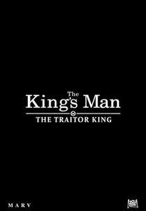 The King's Man - The Traitor King (The King's Man - The Traitor King)