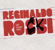 Reginaldo Rossi: Meu Grande Amor