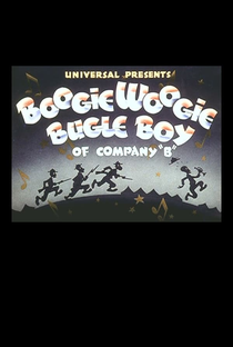 Boogie Woogie Bugle Boy of Company "B" - Poster / Capa / Cartaz - Oficial 1