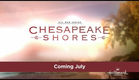 Chesapeake Shores - Starring Jesse Metcalfe & Meghan Ory - Coming Soon!