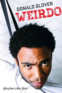 Donald Glover: Weirdo - Poster / Capa / Cartaz - Oficial 1