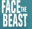 Face the Beast