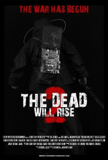 The Dead Will Rise 2 - Poster / Capa / Cartaz - Oficial 1