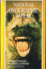 National Geographic -  Inimigos Eternos: Os Leões e as Hienas (Eternal Enemies: Lions and Hyenas)