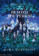 IDOLiSH7 Movie: LIVE 4bit - BEYOND THE PERiOD