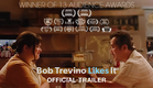 BOB TREVINO LIKES IT | Official Trailer | In select theaters March 21