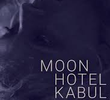 Moon Hotel Kabul
