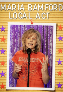Maria Bamford: Local Act (Maria Bamford: Local Act)