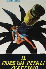 The Flower with Petals of Steel (Il fiore dai petali d'acciaio)