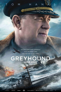 Greyhound: Na Mira do Inimigo - Poster / Capa / Cartaz - Oficial 4